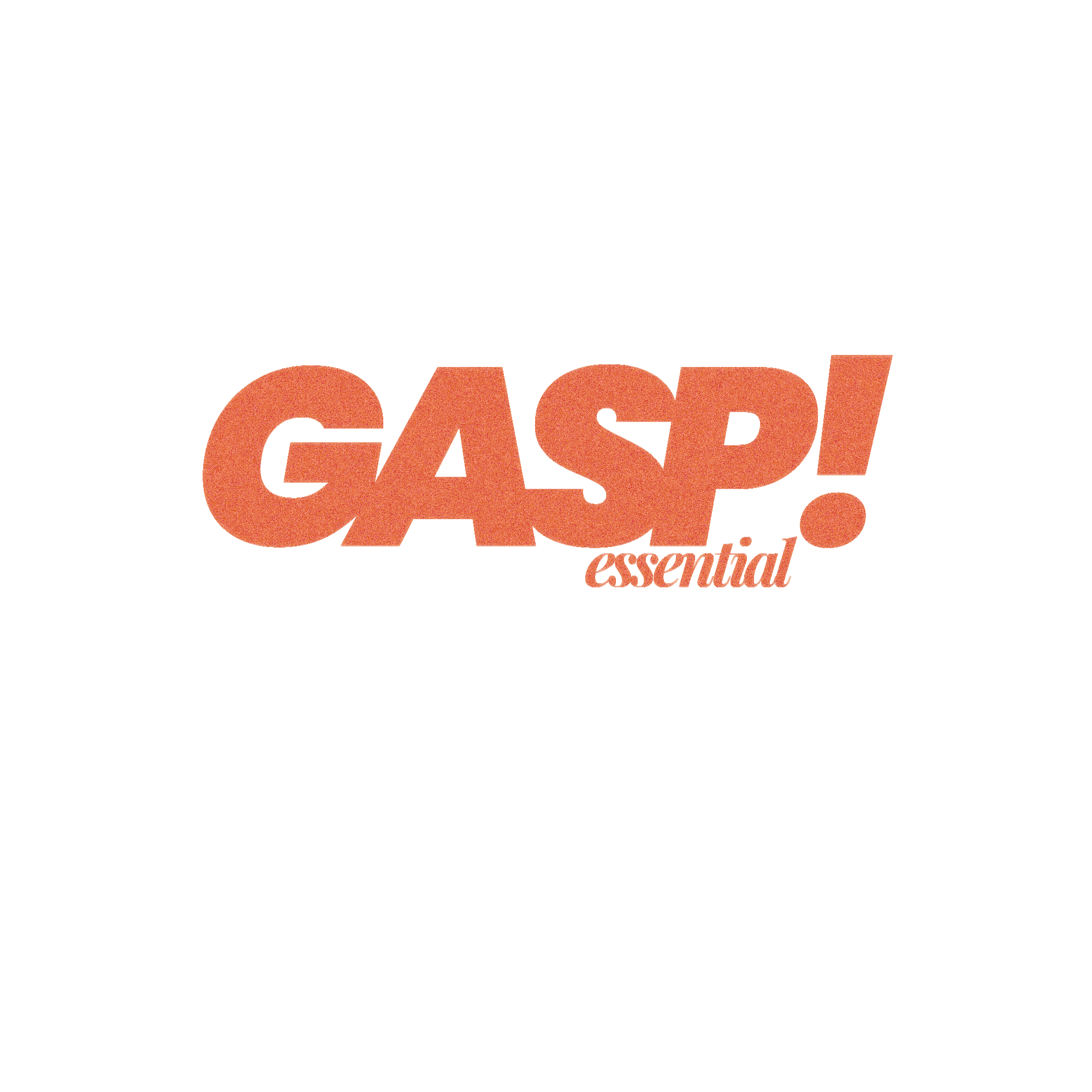 GASP! Essential